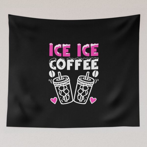 Item preview, Ice Ice Coffee Cold Brew Coffee Drinker Ice Coffee Mocha designed and sold by Nessshirts.