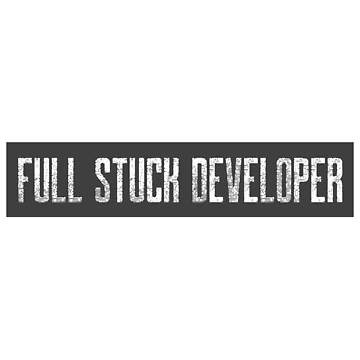 Artwork thumbnail, Full Stuck Developer by FoxCodeCreation