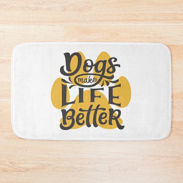Item preview, Dogs  Make Life Better designed and sold by SmartStyle.
