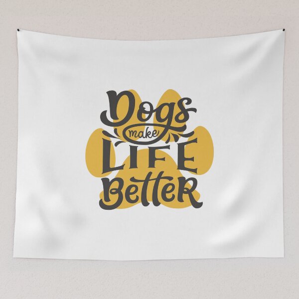 Item preview, Dogs  Make Life Better designed and sold by SmartStyle.