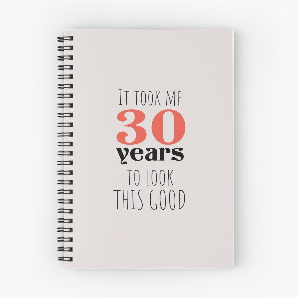 Item preview, 30th Birthday Gift - Turning 30 - 30 Years Old - To Look This Good ,Funny , 30 years old | designed and sold by Boom-llqb.