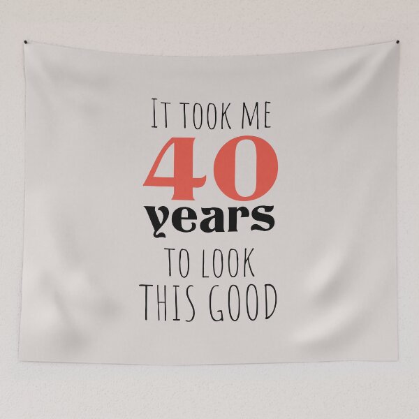 Item preview, 40th Birthday Gift - Turning 40 - 40 Years Old - To Look This Good ,Funny , 40 years old | designed and sold by Boom-llqb.