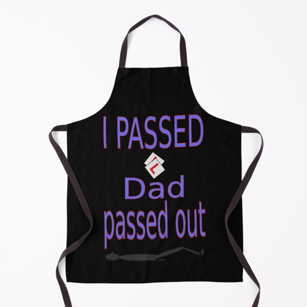 Item preview, I passed Dad passed out designed and sold by CottagePop.