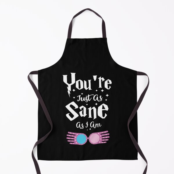 Item preview, You're Just as Sane as I am designed and sold by BibiTeeDesign.