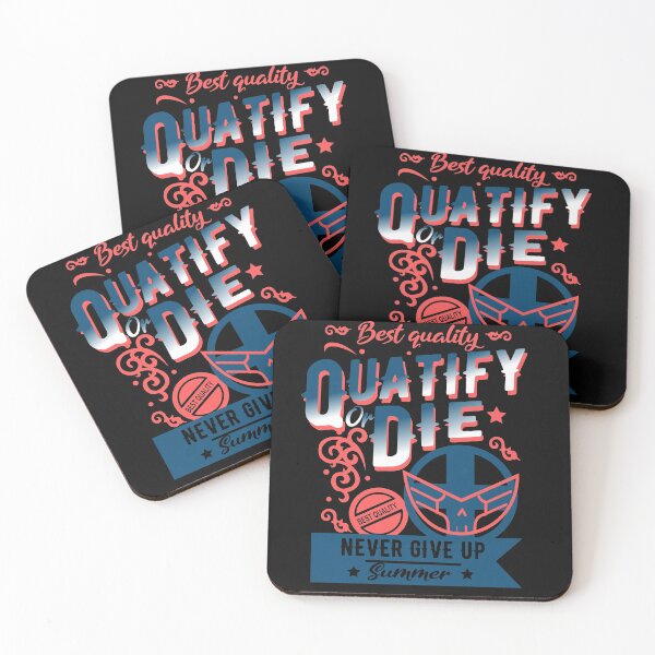 Item preview, Quatify or die designed and sold by maarifa.