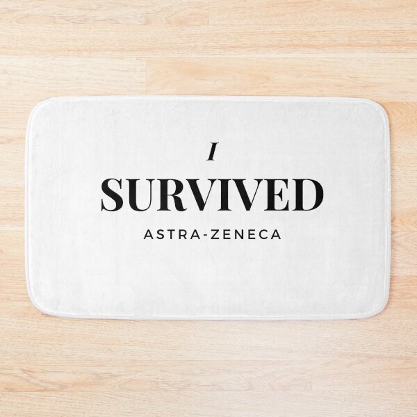 Item preview, I survived astra-zeneca designed and sold by joeredbu.