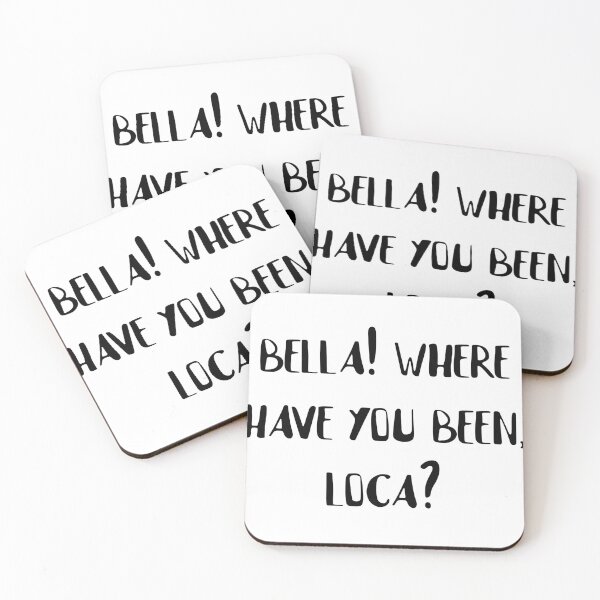 Item preview, bella! where have you been, loca? designed and sold by YASSINOOS10.