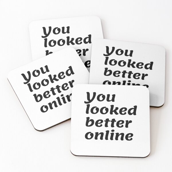 Item preview, You looked better online designed and sold by joeredbu.