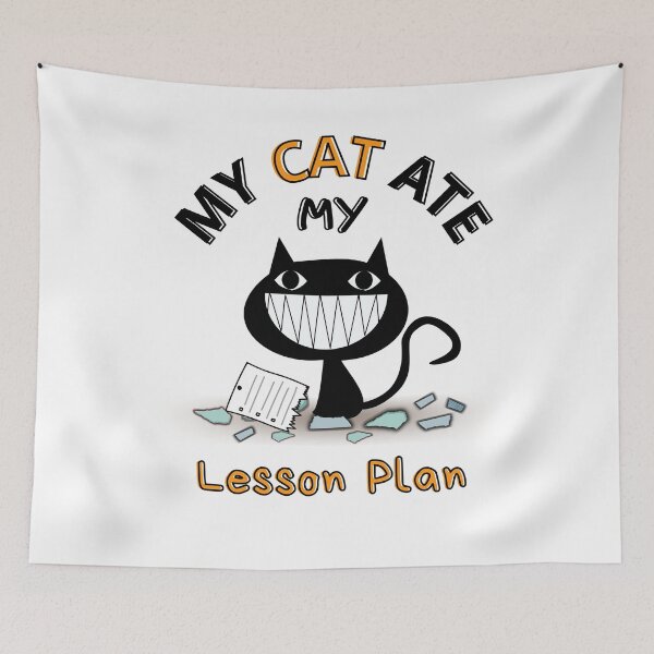 Item preview, My Cat Ate My Lesson Plan designed and sold by i-longmanshop.