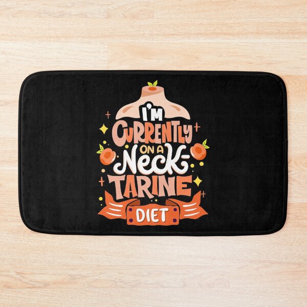 Item preview, I'm Currently On A Neck-Tarine Diet designed and sold by anziehend.