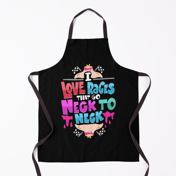 Item preview, I Love Races That Go Neck To Neck designed and sold by anziehend.