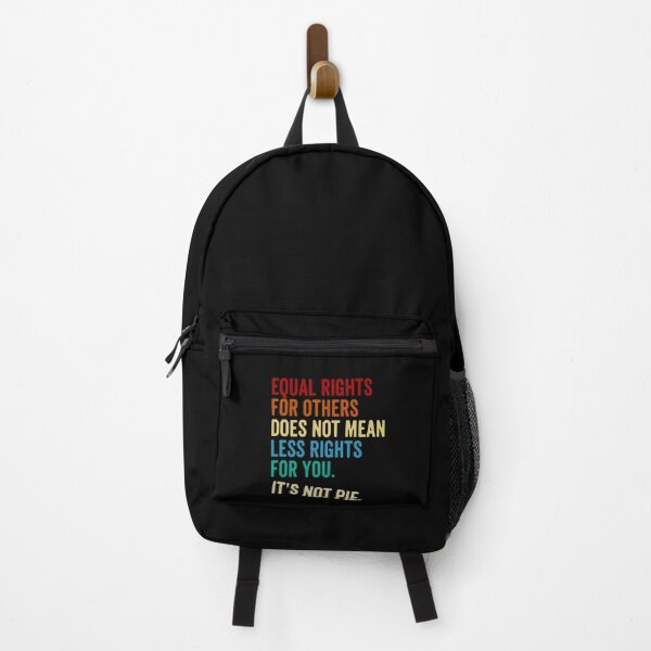 Item preview, Equal Rights For Others Does Not Mean Less Rights For You It's Not Pie designed and sold by urban-design.