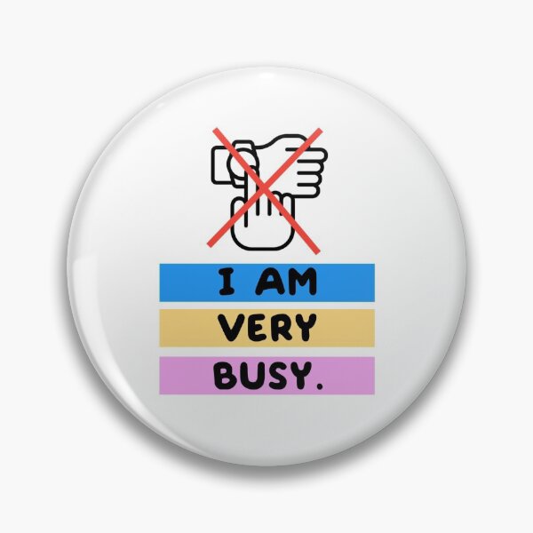 Item preview, I Am Very Busy - Best Funny designed and sold by Yaseee.