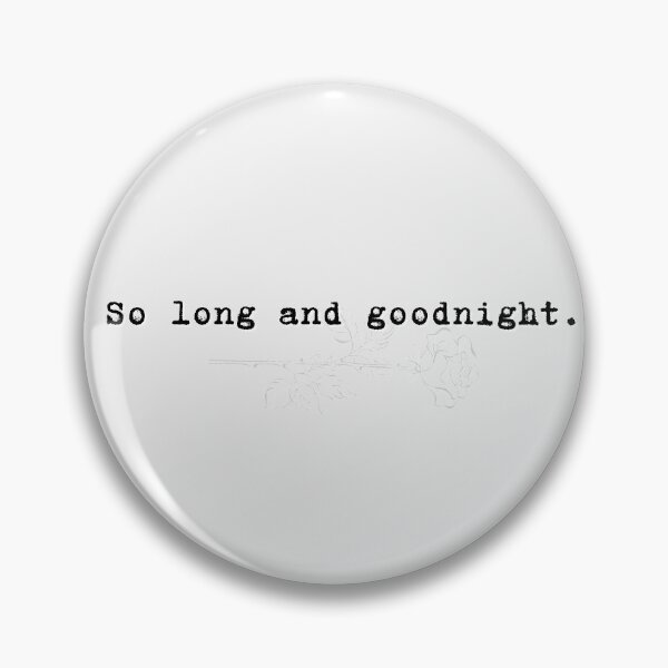 Item preview, So Long and Goodnight - My Chem lyrics designed and sold by Verubi.