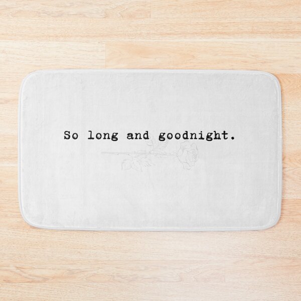 Item preview, So Long and Goodnight - My Chem lyrics designed and sold by Verubi.