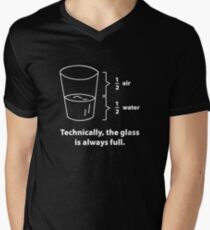 Technically, The Glass Is Always Full Men's V-Neck T-Shirt