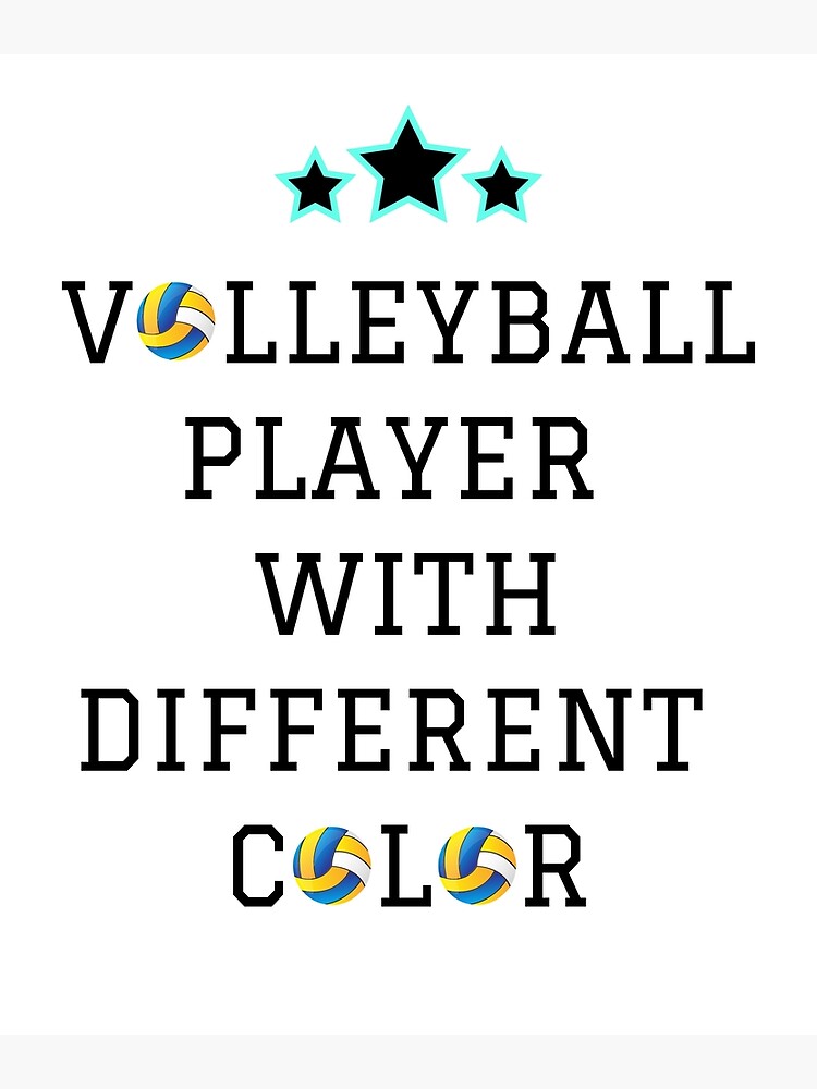 "volleyball player with different color" Poster by adamamo Redbubble