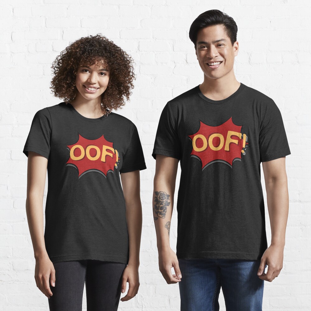 Official Roblox Oof T Shirt T Shirt By Somysomysomy Redbubble Roblox T Shirts Oofs 1258