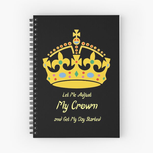 Item preview, Let Me Adjust My Crown and Get My Day Started  designed and sold by Pinkaudi.