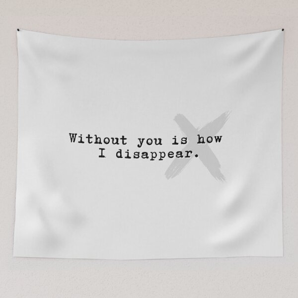 Item preview, Without you is how I disappear - My Chem lyrics designed and sold by Verubi.