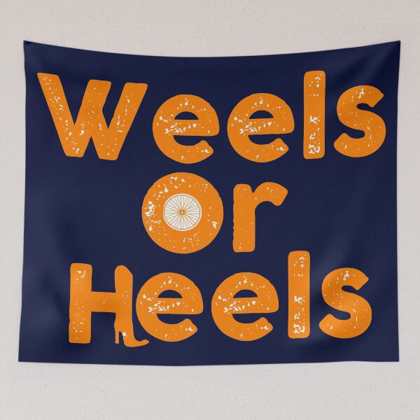 Item preview, Wheels Or Heels - Funny designed and sold by kasunspot.