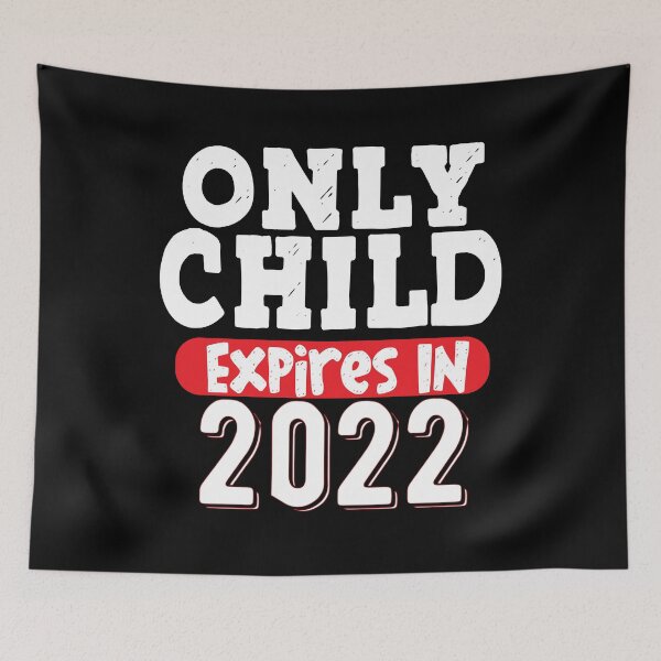Item preview, Only Child Expires 2022, gift Promoted to Brother Big Sister  designed and sold by loka-Art.