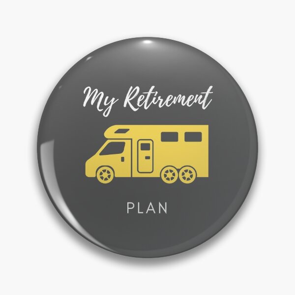 Item preview, This is my retirement plan - Motorhome designed and sold by RudeBeeDesigns.