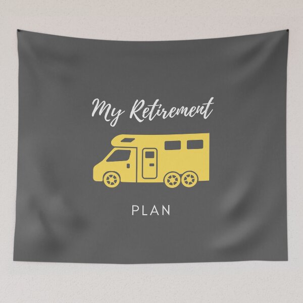 Item preview, This is my retirement plan - Motorhome designed and sold by RudeBeeDesigns.