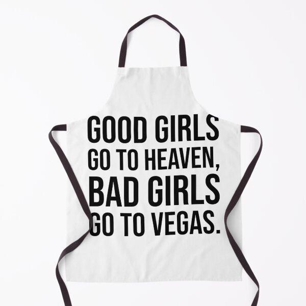 Item preview, LAS VEGAS - GOOD GIRLS GO TO HEAVEN - BAD GIRLS GO TO VEGAS - VEGAS - USA TRIP designed and sold by Tropical Blood.