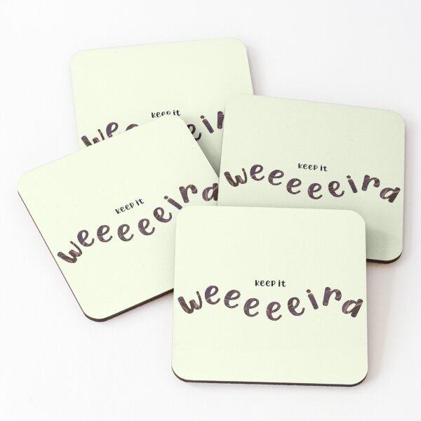 Item preview, Keep it weird  designed and sold by UnseenGhost.
