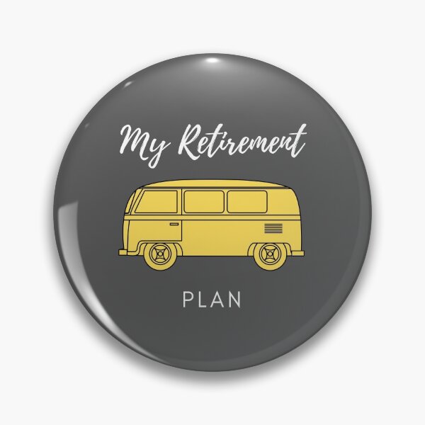 Item preview, This is my retirement plan - Campervan designed and sold by RudeBeeDesigns.