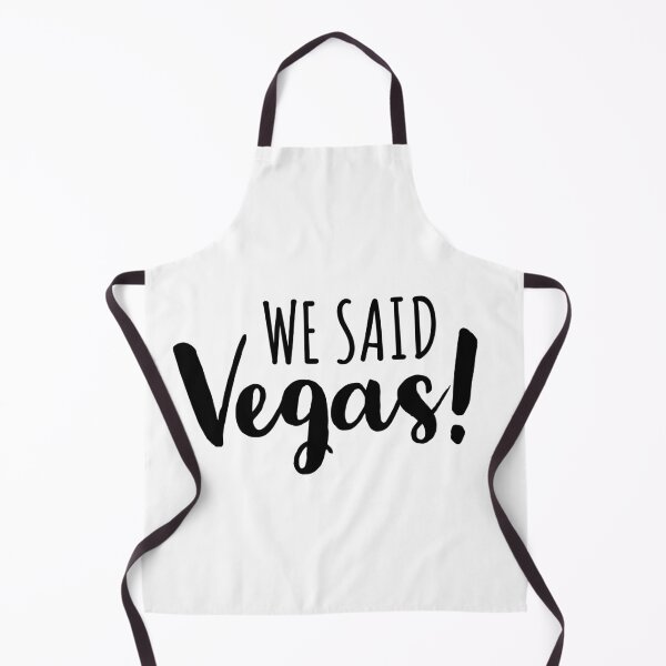 Item preview, WE SAID VEGAS - LAS VEGAS - NEVADA - USA - TRIP - GIRLS TRIP designed and sold by Tropical Blood.