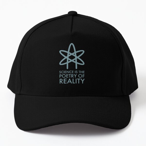 Science is the poetry of reality Baseball Cap