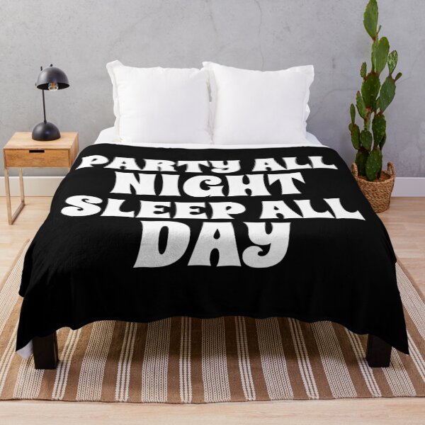 Item preview, Party All Night Sleep All Day designed and sold by alloutshirts.