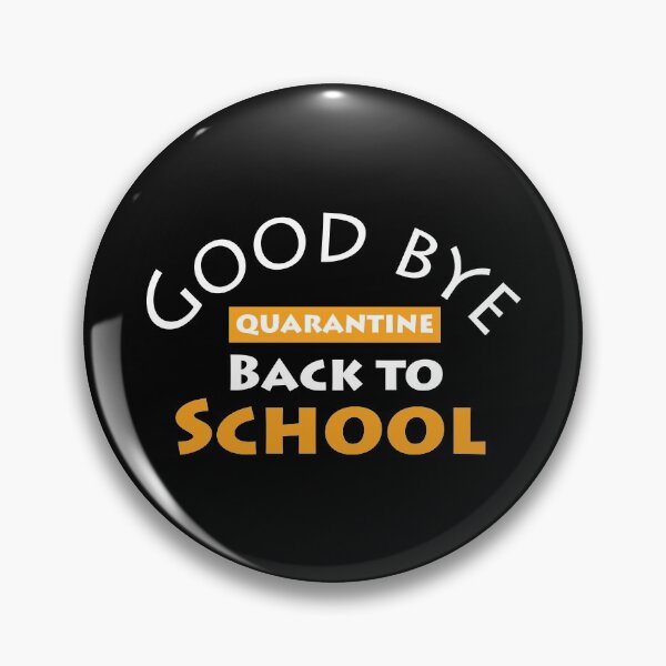 Item preview, Goodbye quarantine back to school  designed and sold by designerpriti.