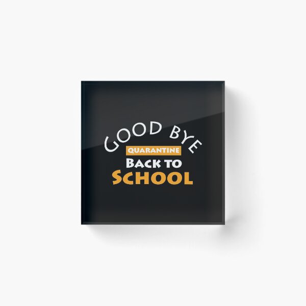 Item preview, Goodbye quarantine back to school  designed and sold by designerpriti.