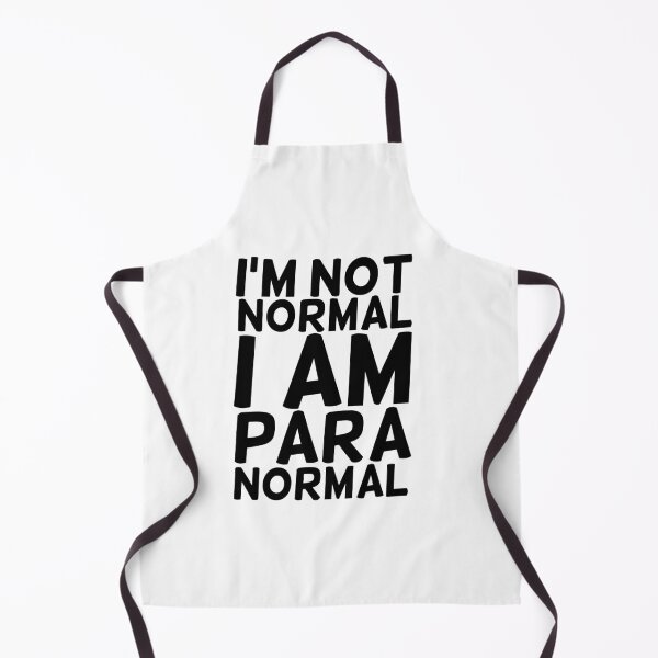 Item preview, I'm not normal i am para normal designed and sold by Mr Wolf.