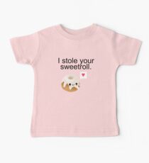 I stole your sweetroll. Baby Tee
