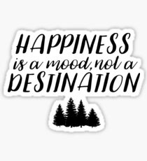 One Tree Hill - Happiness is a mood Sticker