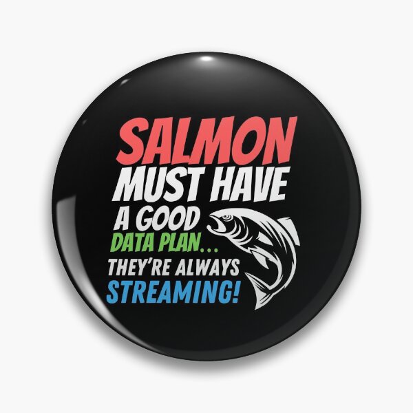 Item preview, Witty, fun Data puns. Salmon must have a good data plan, they’re always streaming! designed and sold by HROC.