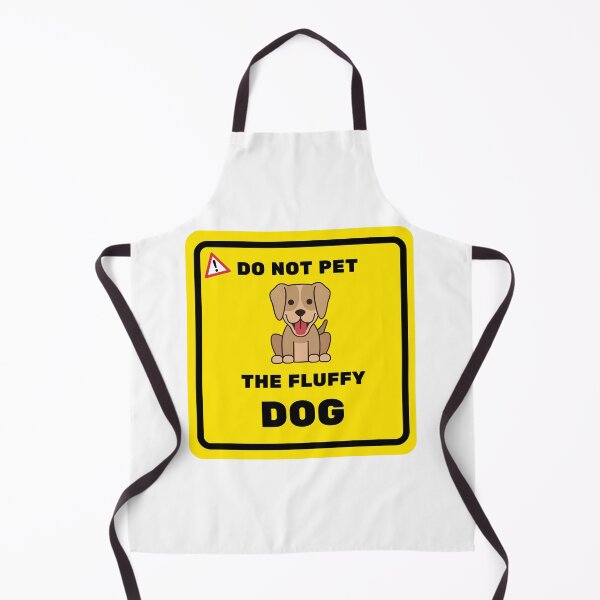 Item preview, Do Not Pet The Fluffy Dog Fun designed and sold by C-Evolve.