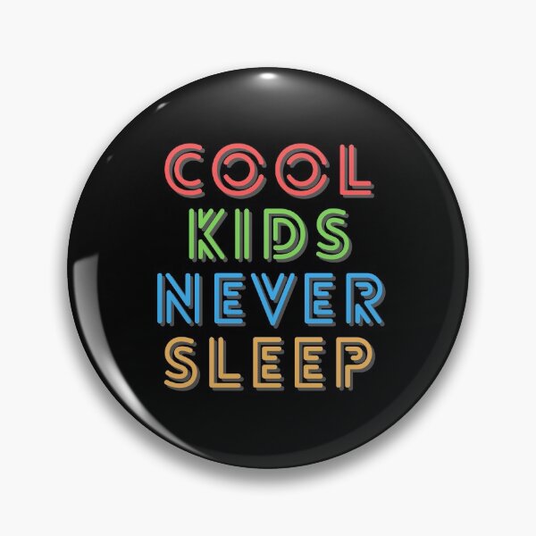 Item preview, Cool kid never sleep designed and sold by ConstantinoMD1.
