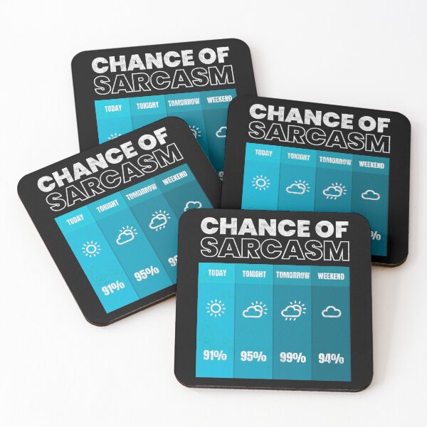 Item preview, Chance Of Sarcasm Weather Report designed and sold by MooonTees.