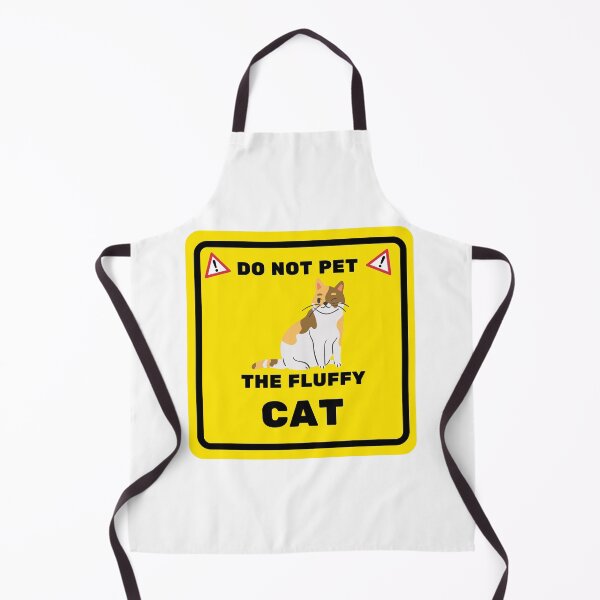 Item preview, Do Not Pet The Fluffy Cat Fun designed and sold by C-Evolve.