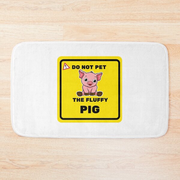 Item preview, Do Not Pet The Fluffy Pig Fun designed and sold by C-Evolve.