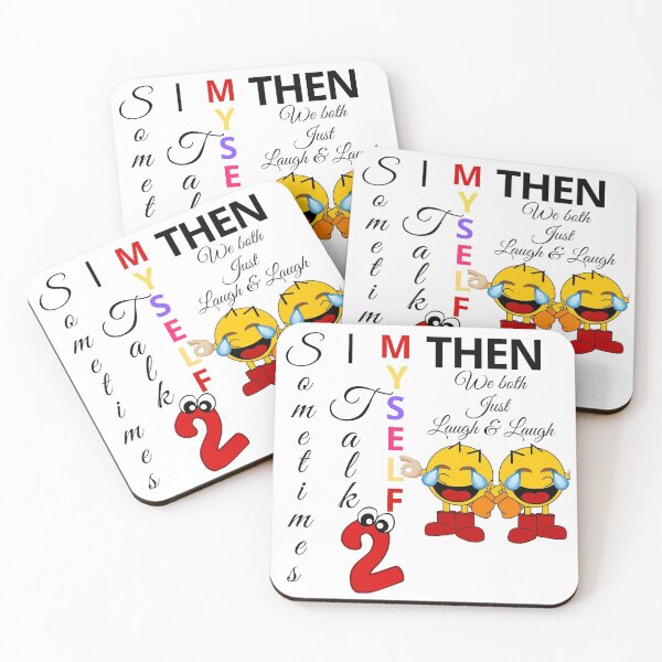 Item preview, Sometimes I talk to myself then we both laugh and laugh designed and sold by Kiarasboutique.