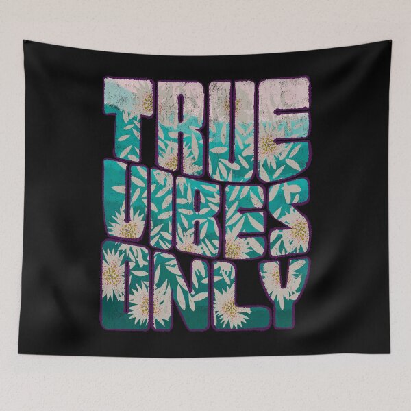 Item preview, True Vibes Only Quote designed and sold by Melanie-Palmer.