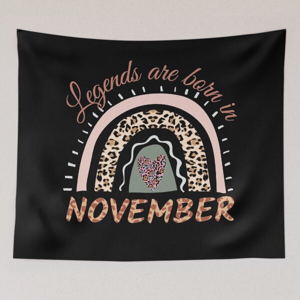 Item preview, Legends are Born in November, Leopard Boho Rainbow  designed and sold by ACC .