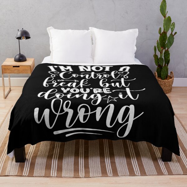 Item preview, I'm not a control freak but you're doing it wrong designed and sold by pnkpopcorn.