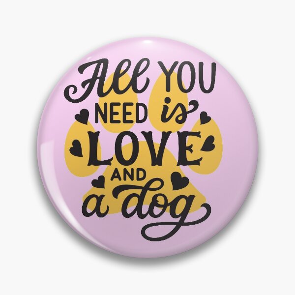 Item preview, All You Need is Love and a Dog | Cute Dog Paw designed and sold by Doggymad.